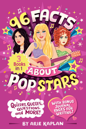 96 Facts About Pop Stars by Arie Kaplan