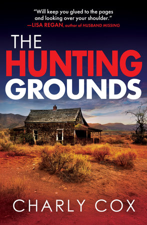 The Hunting Grounds by Charly Cox