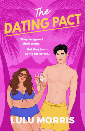 The Dating Pact by Lulu Morris