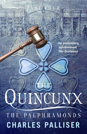 The Quincunx: The Palphramonds by Charles Palliser
