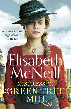 Mistress of Green Tree Mill by Elisabeth McNeill