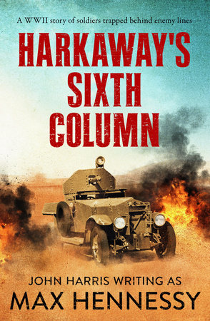 Harkaway's Sixth Column by Max Hennessy