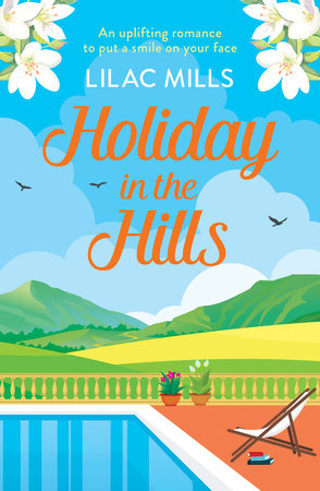 Holiday in the Hills by Lilac Mills