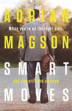 Smart Moves by Adrian Magson