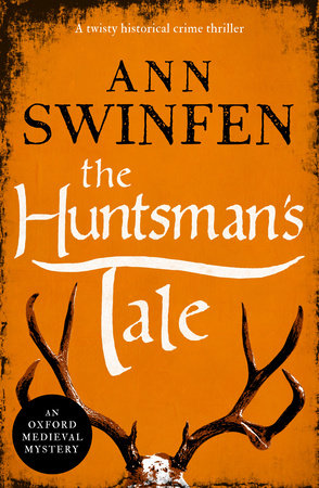 The Huntsman's Tale by Ann Swinfen