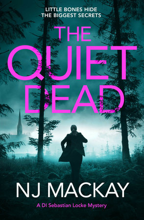 The Quiet Dead by NJ Mackay