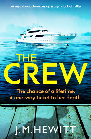 The Crew by J.M. Hewitt
