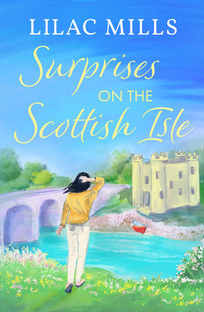 Surprises on the Scottish Isle by Lilac Mills