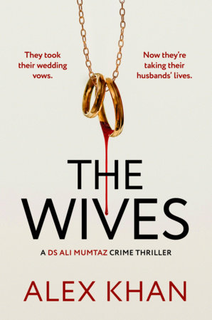The Wives by Alex Khan
