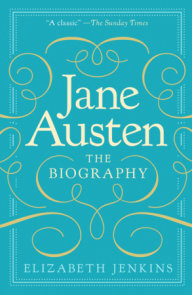 Jane Austen: The Biography