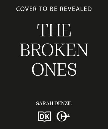 The Broken Ones by Sarah Dalton