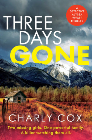 Three Days Gone by Charly Cox