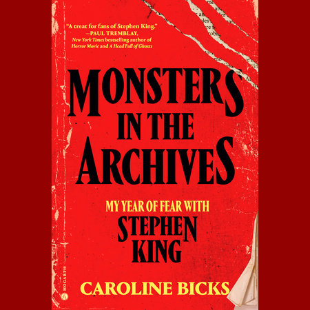 Monsters in the Archives by Caroline Bicks