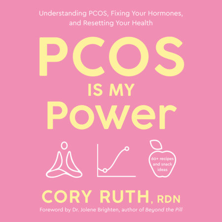 PCOS Is My Power by Cory Ruth, RDN