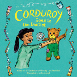 Corduroy Goes to the Dentist