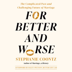 For Better and Worse
