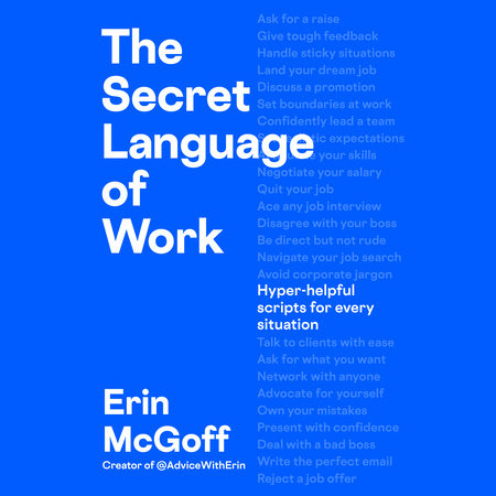 The Secret Language of Work by Erin McGoff
