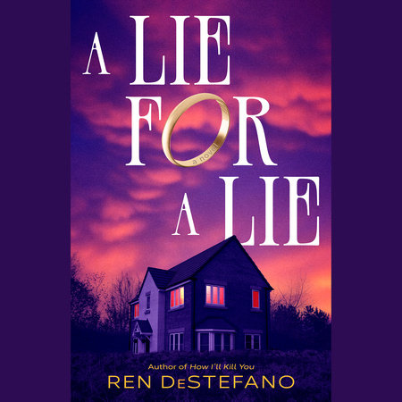 A Lie for a Lie by Ren DeStefano