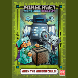 When the Warden Calls (Minecraft Ironsword Academy #5)