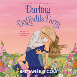 Darling Daffodils Farm (A Hope Harbor Novel)