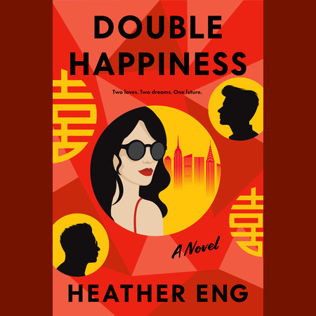 Double Happiness by Heather Eng