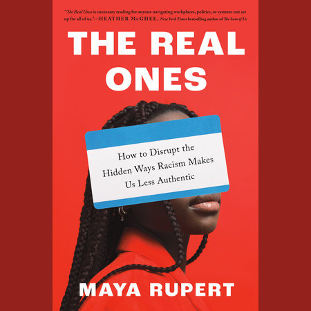 The Real Ones by Maya Rupert