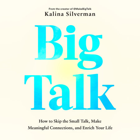 Big Talk by Kalina Silverman