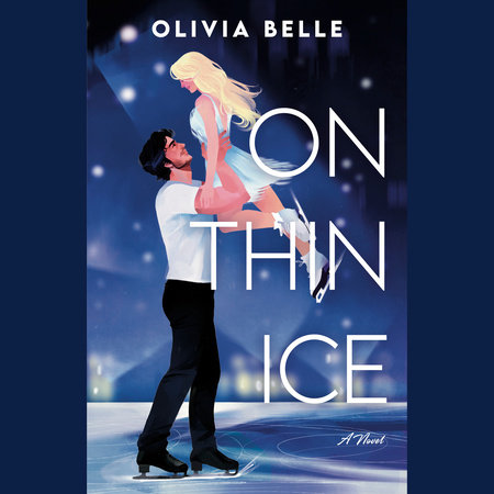 On Thin Ice by Olivia Belle