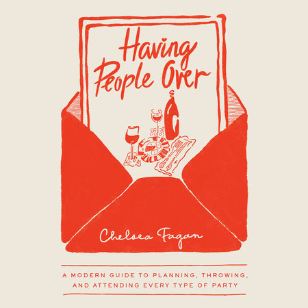 Having People Over by Chelsea Fagan