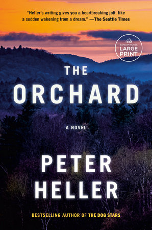 The Orchard by Peter Heller