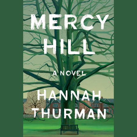 Mercy Hill by Hannah Thurman