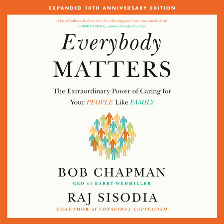 Everybody Matters by Bob Chapman and Raj Sisodia