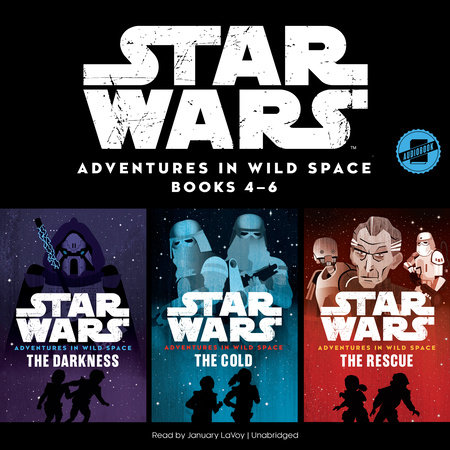 Star Wars Adventures in Wild Space: Books 4-6 by Disney Lucasfilm Press, Tom Huddleston and Cavan Scott
