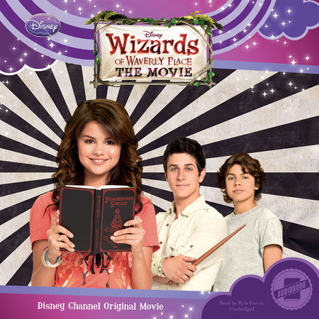 Wizards of Waverly Place: The Movie by Alice Alfonsi