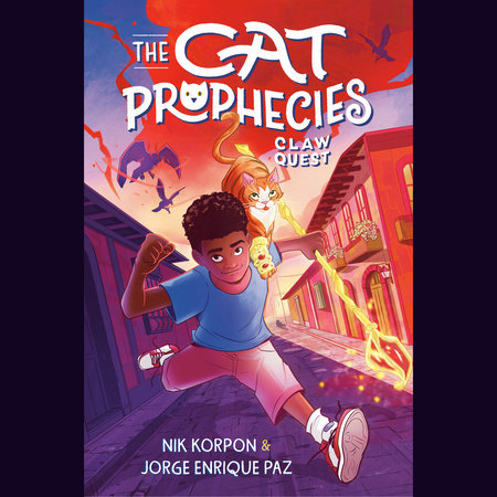 The Cat Prophecies: Claw Quest by Nik Korpon and Jorge Enrique Paz