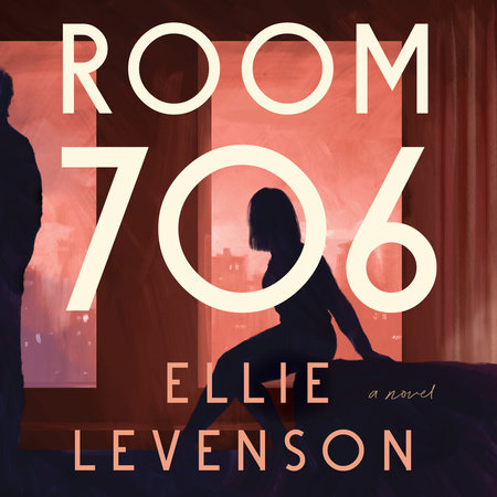 Room 706 by Ellie Levenson