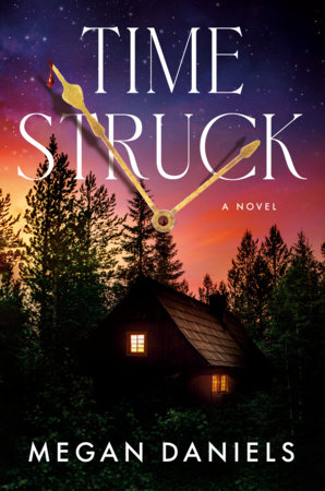 Time Struck by Megan Daniels