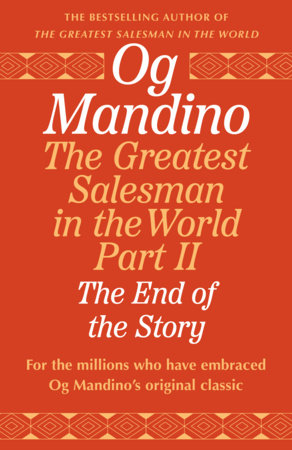 The Greatest Salesman in the World, Part II by Og Mandino