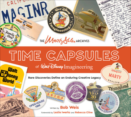 The Marty Sklar Archives (Disney Editions Deluxe) by Bob Weis