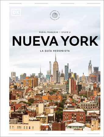 Nueva York (Pequenos atlas hedonistas) by DK