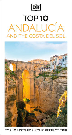 DK Top 10 Andalucia and the Costa del Sol by DK Travel