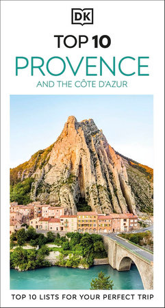 DK Top 10 Provence and the Cote d'Azur by DK Travel