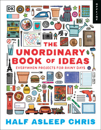 The Unordinary Book of Ideas by Half-Asleep Chris