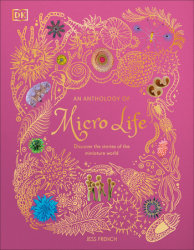 An Anthology of Micro Life