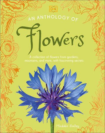 An Anthology of Flowers by DK