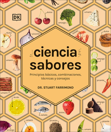 La ciencia de los sabores (The Science of Flavor) by Dr. Stuart Farrimond