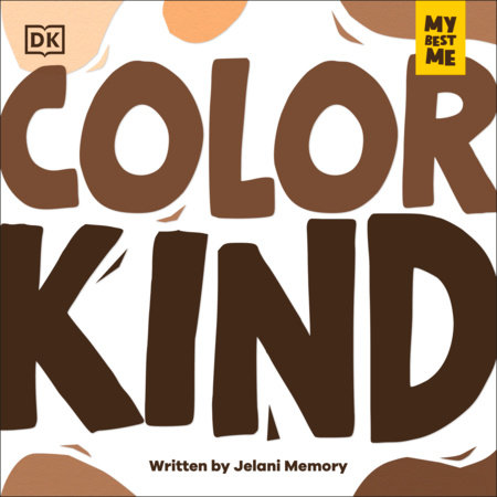 My Best Me: Color Kind by Jelani Memory