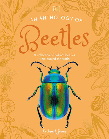 An Anthology of Beetles by Richard Jones