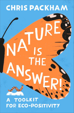 Nature is the Answer by Chris Packham