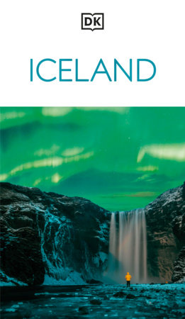 DK Iceland by DK Travel